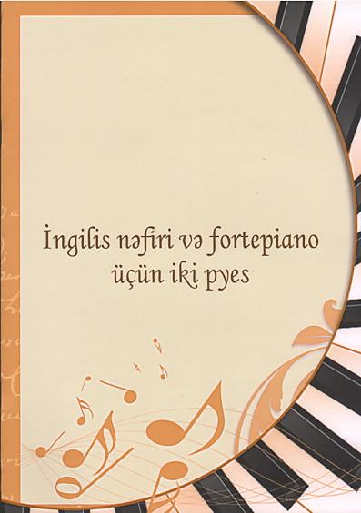 İngilis nəfiri və fortepiano üçün iki pyes